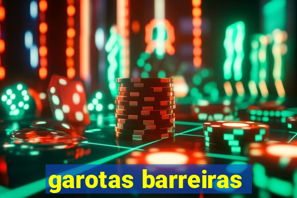 garotas barreiras